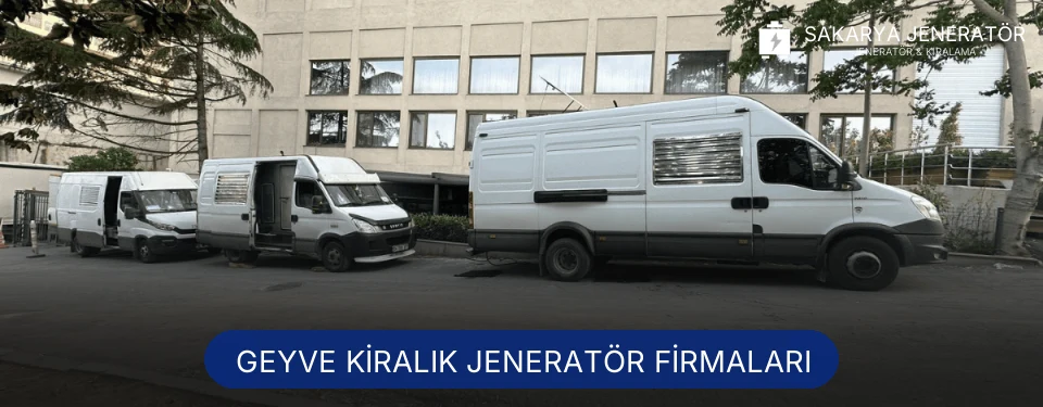 Geyve Jeneratör Kiralama Geyve Jeneratör Kiralama