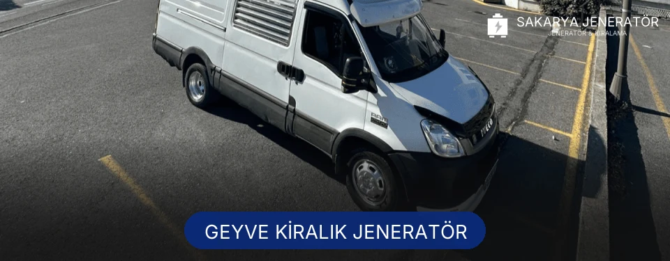 Geyve Kiralık Jeneratör Geyve Kiralık Jeneratör